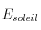 E_{soleil}