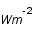 Wm^(-2)